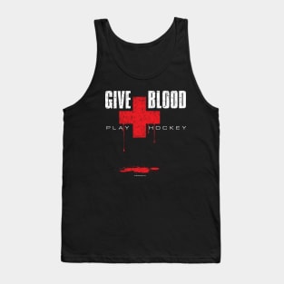 Give Blood Play Hockey Tank Top